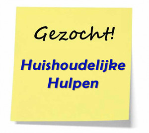 Gezocht huishoudelijke hulpen